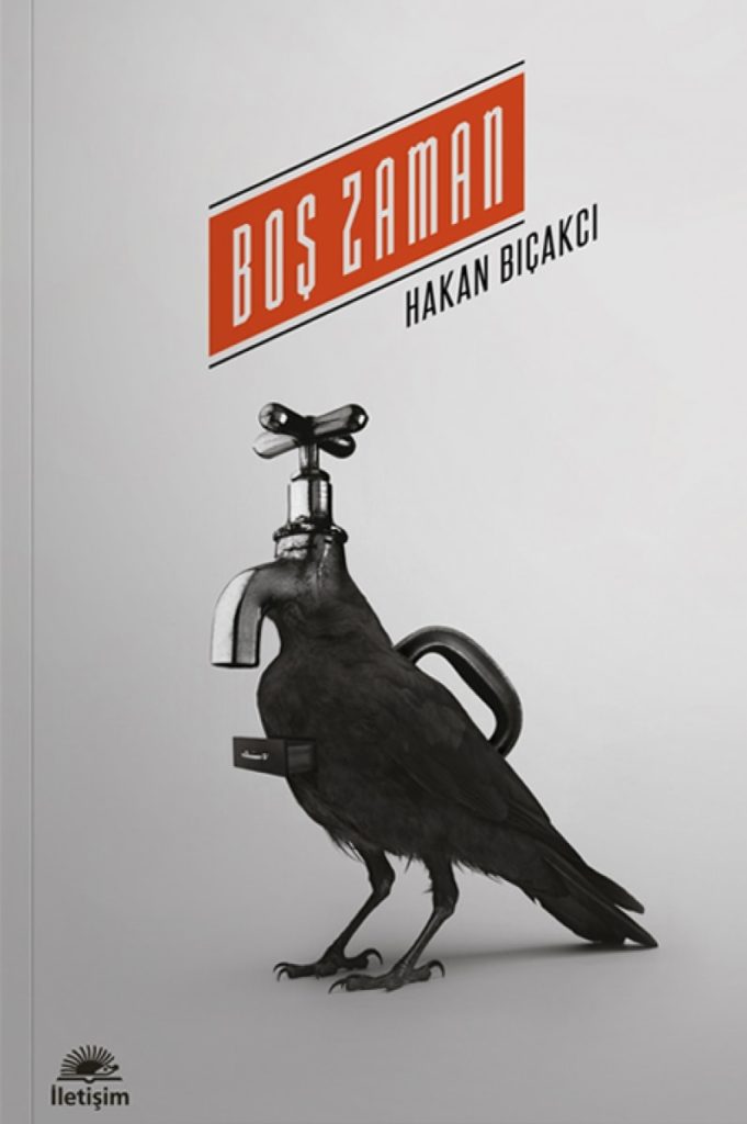 Boş Zaman - Hakan Bıçakcı