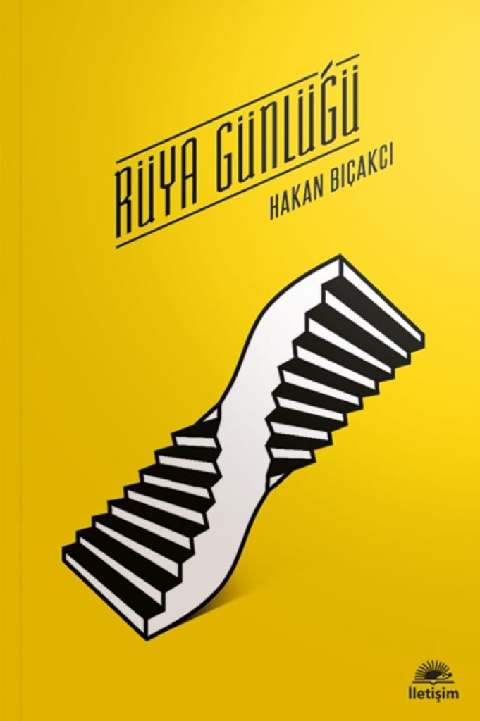 Rüya Günlüğü - Hakan Bıçakcı